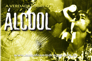 A Verdade sobre o Álcool A Verdade sobre o Álcool