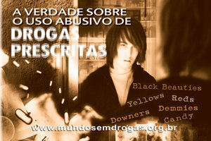 A Verdade sobre as Drogas Prescritas A Verdade sobre as Drogas Prescritas